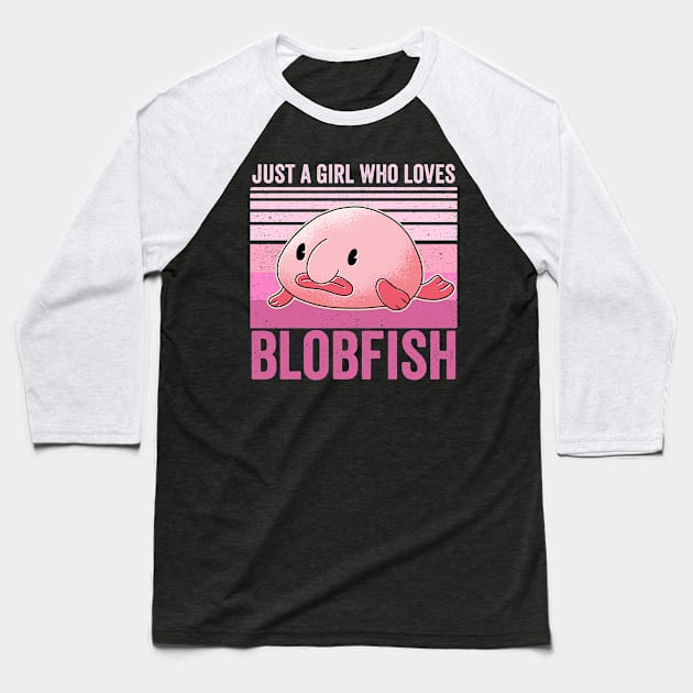 Just A Girl Who Loves Blobfish Baseball T-Shirt by Visual Vibes